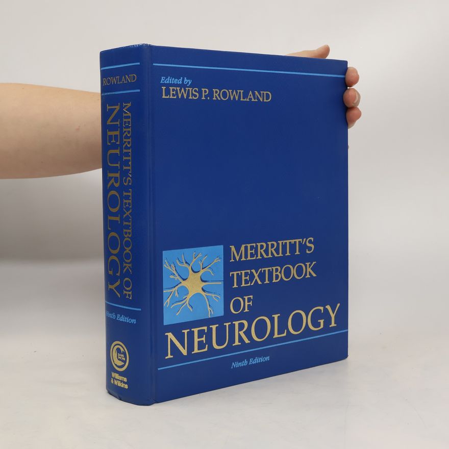 Hiram Houston Merritt Merritt's Textbook of Neurology