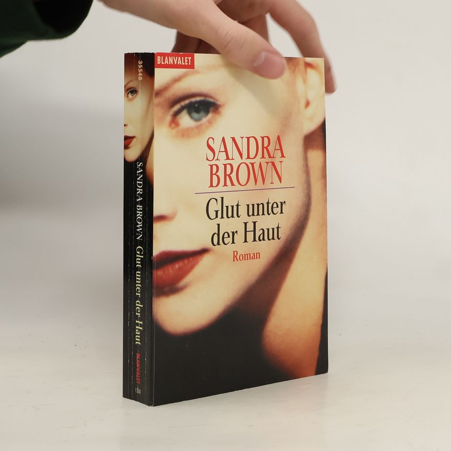 Sandra Brown Glut unter der Haut