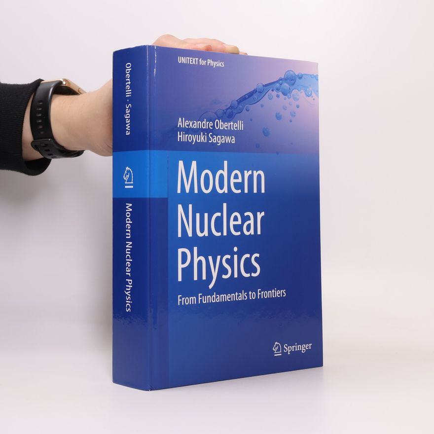 Hiroyuki Sagawa UNITEXT for Physics: Modern Nuclear Physics