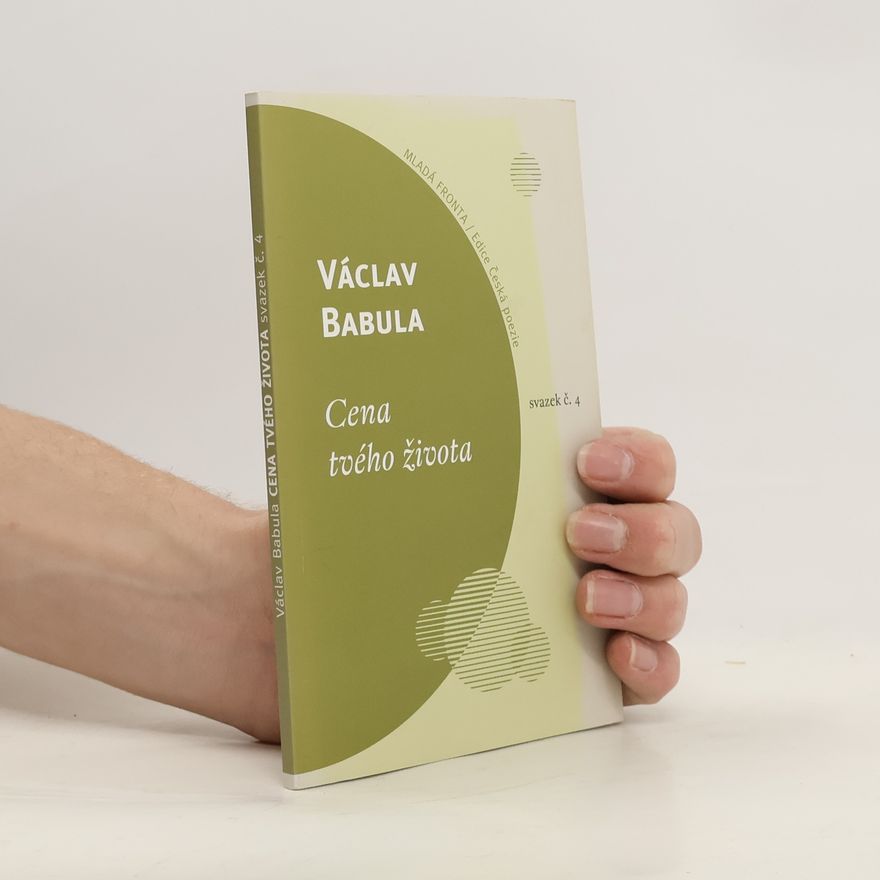 Václav Babula Cena tvého života