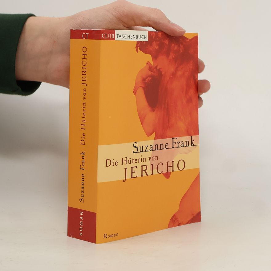Suzanne Frank Die Hüterin von Jericho