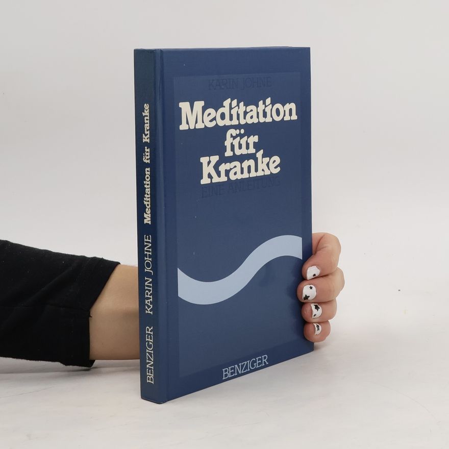 Karin Johne Meditation für Kranke