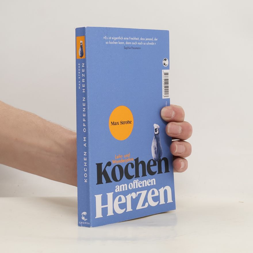 Max Strohe Kochen am offenen Herzen