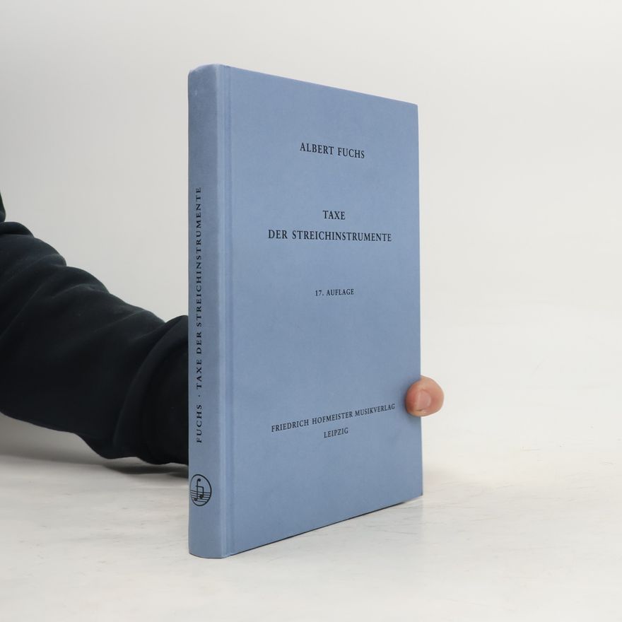 Albert Fuchs Taxe der Streichinstrumente