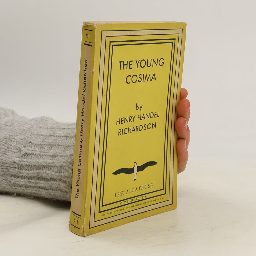 Henry Handel Richardson The Young Cosima