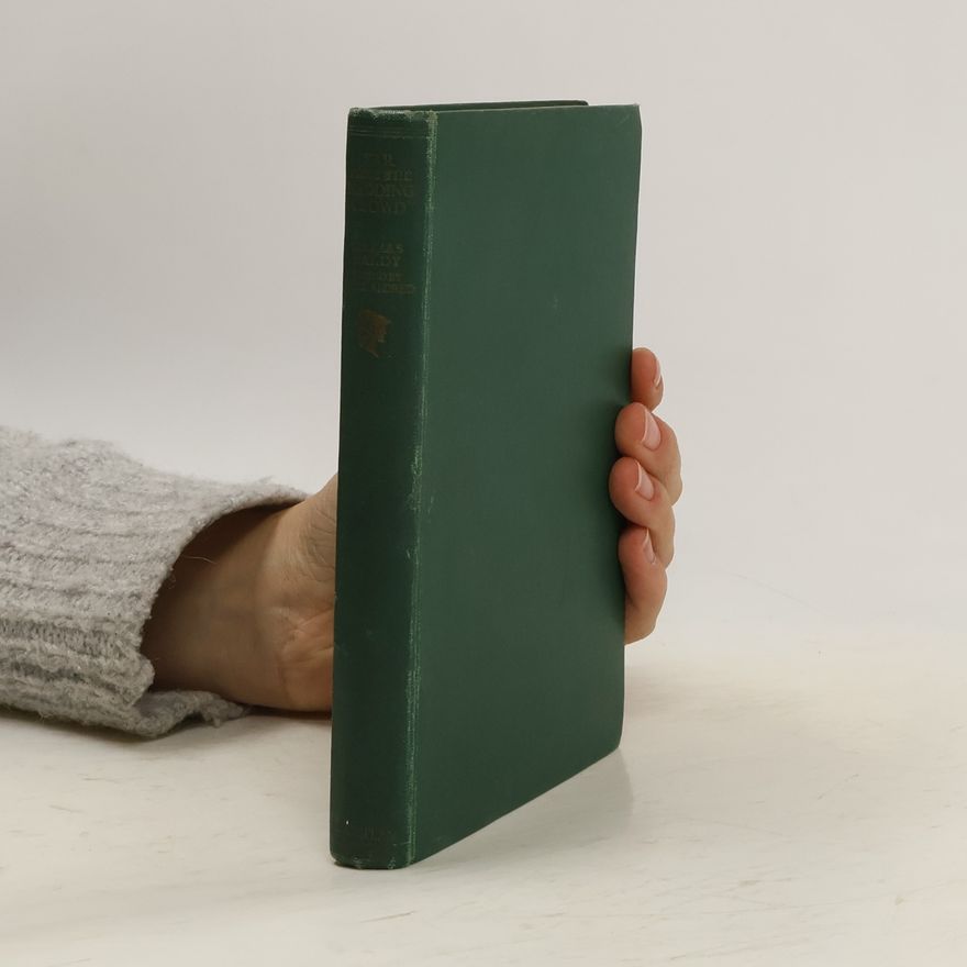 Thomas Hardy Far From The Madding Crowd