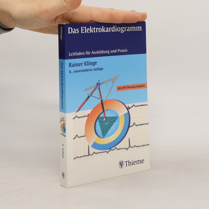 Rainer Klinge Das Elektrokardiogramm