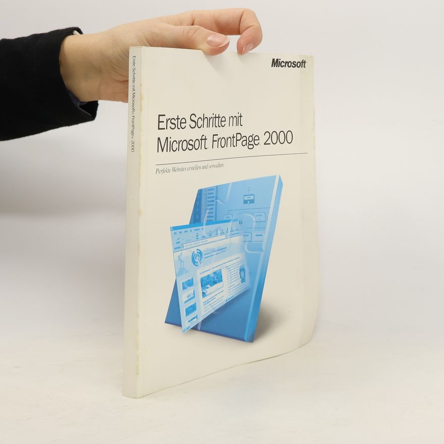 Various authors Erste Schritte mit Microsoft FrontPage 2000