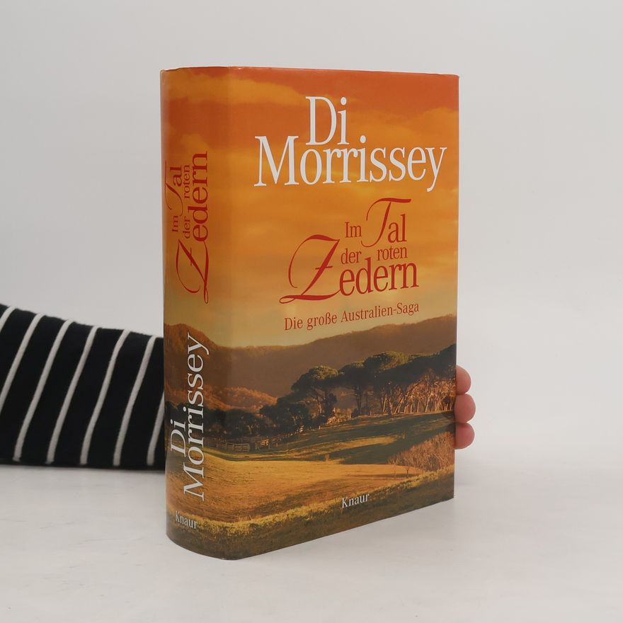 Di Morrissey Im Tal der roten Zedern