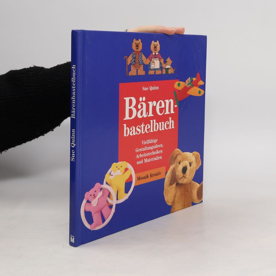 Sue Quinn Das Bärenbastelbuch