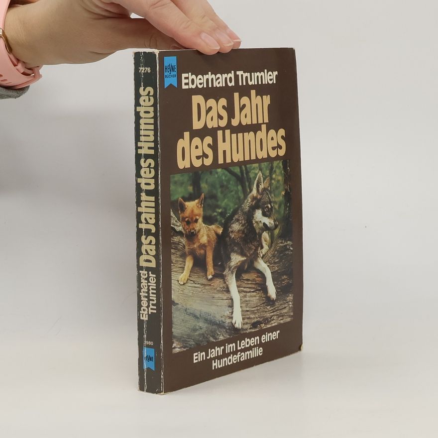 Eberhard Trumler Das Jahr des Hundes