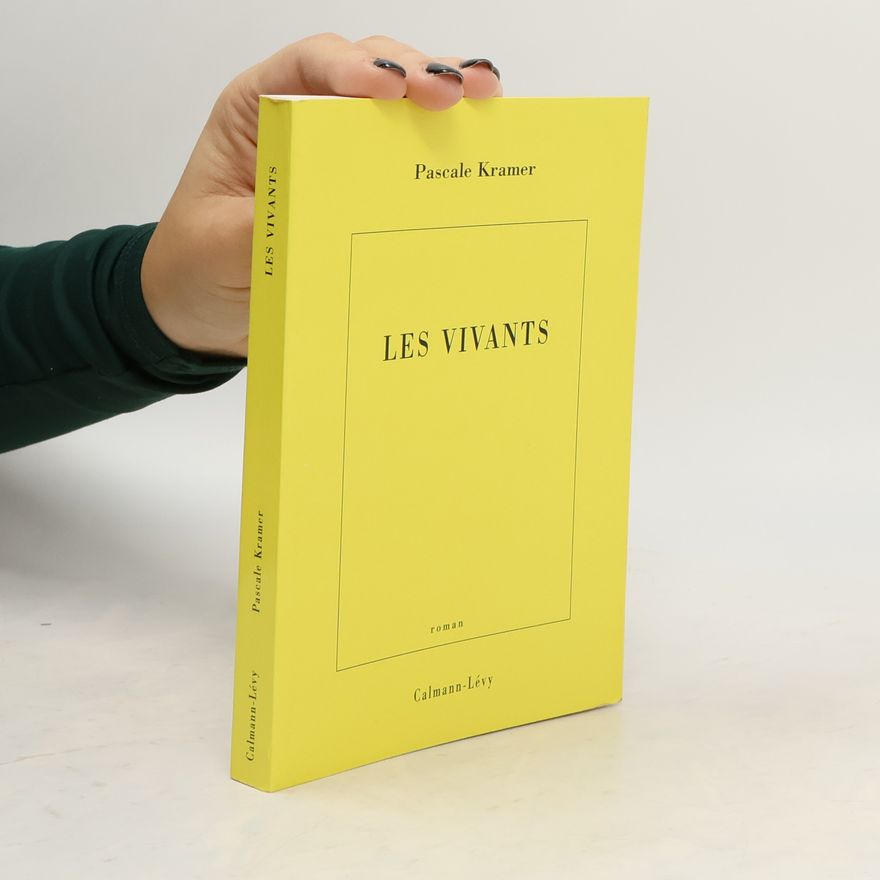 Pascale Kramer Les Vivants