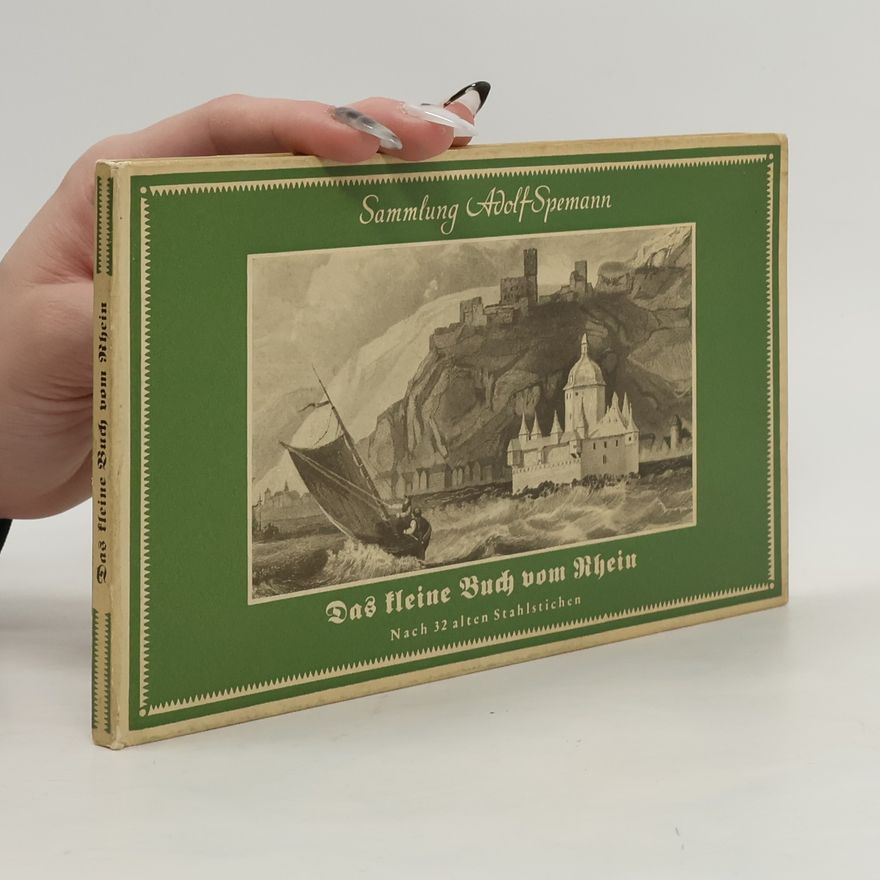Adolf Spemann Das kleine Buch vom Rhein