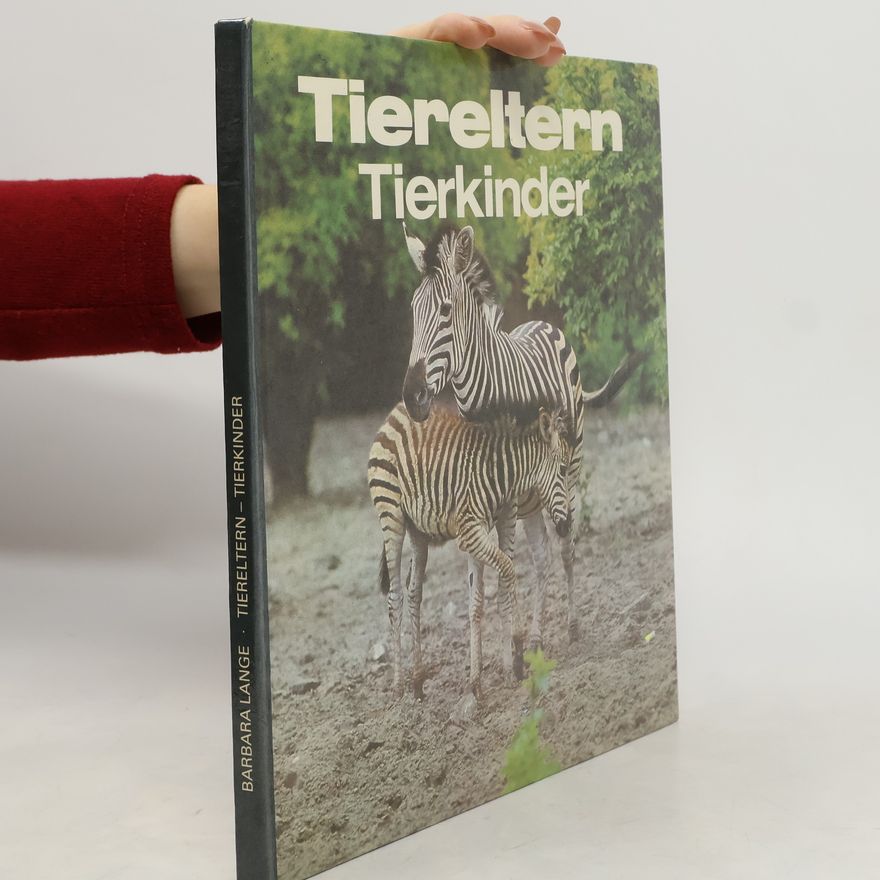 Barbara Lange Tiereltern, Tierkinder