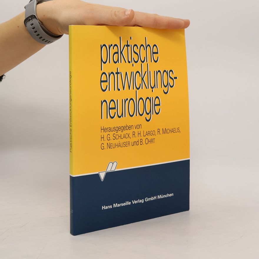 Hans G. Schlack Praktische Entwicklungsneurologie