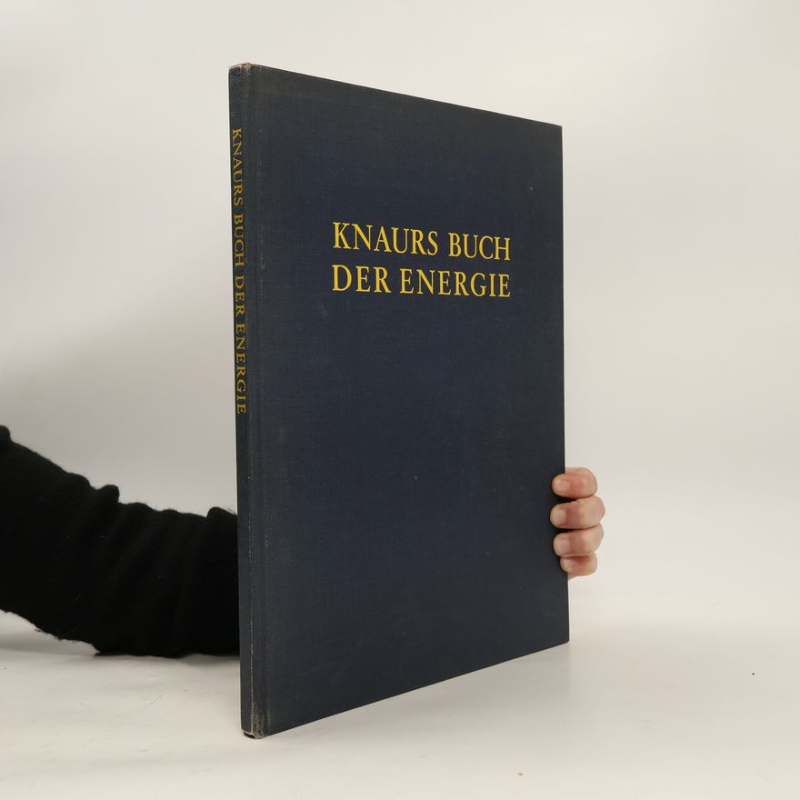 Lanycelot Thomas Hogben Knaurs Buch der Energie