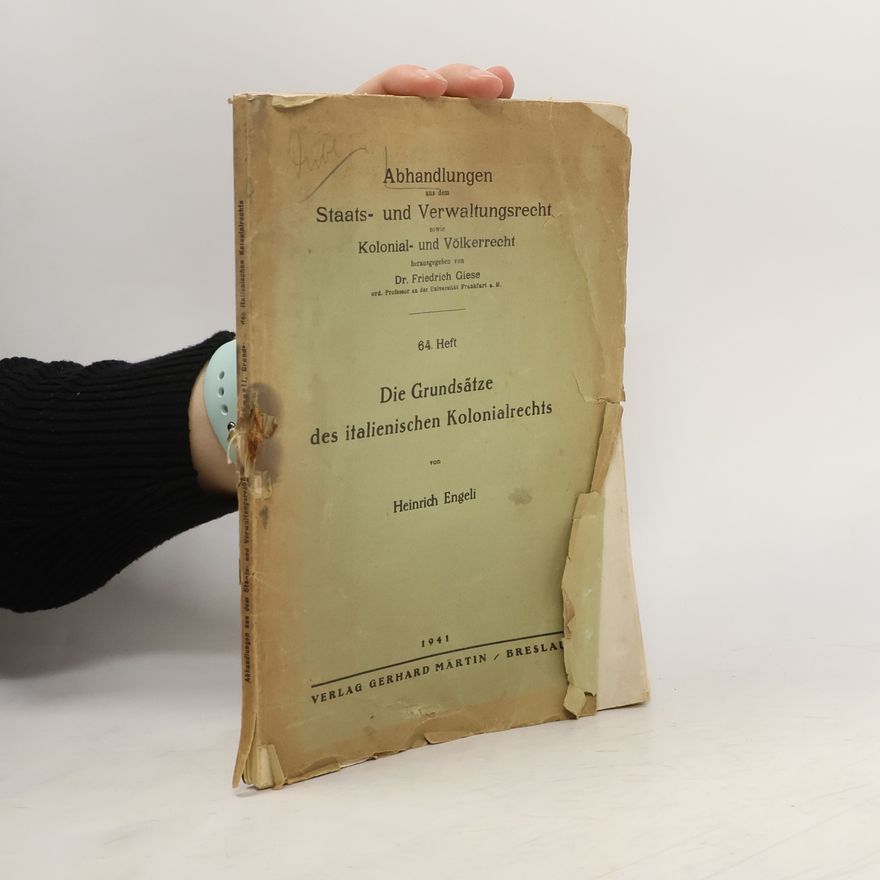 Heinrich Engeli Die Grundsätze des italienischen Kolonialrechts