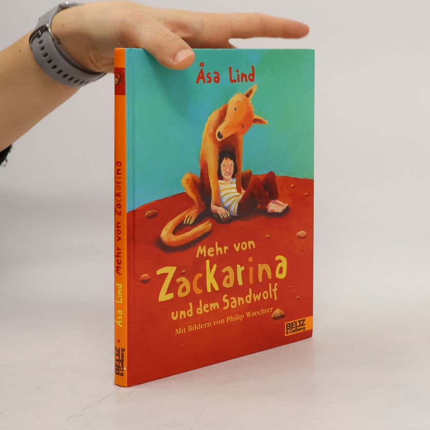 Lind Asa Mehr von Zackarina und dem Sandwolf