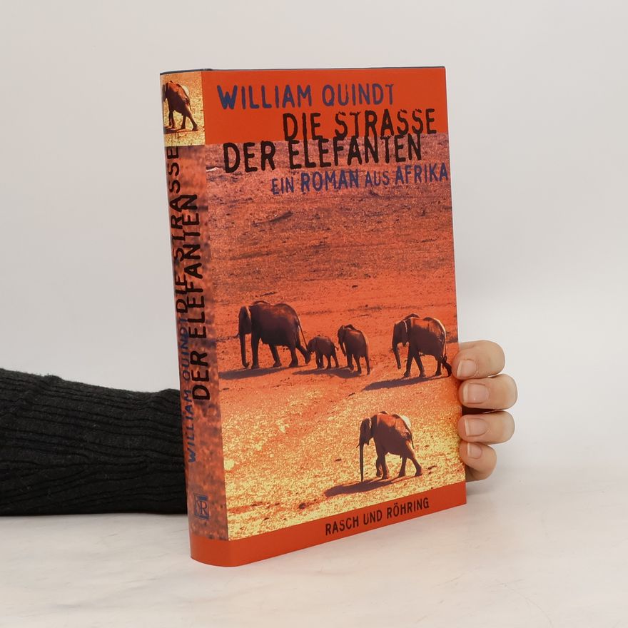 William Quindt Die Straße der Elefanten