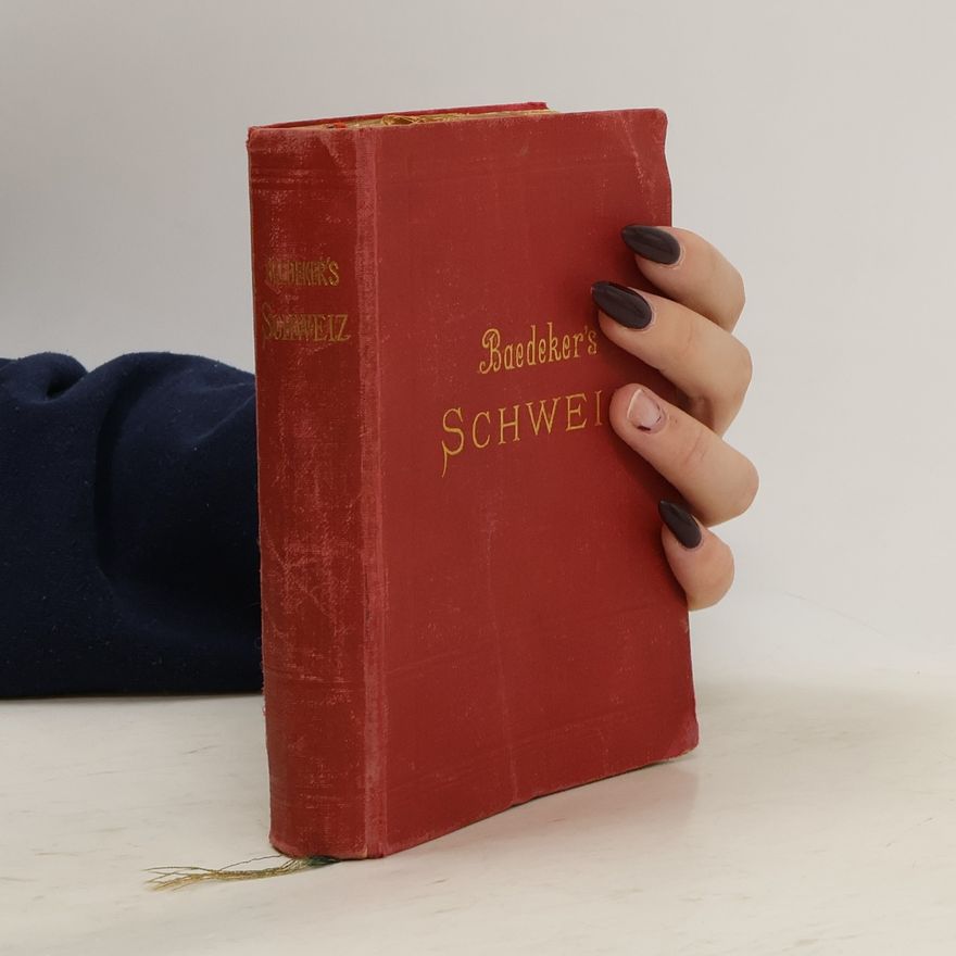 K. Baedeker Die Schweiz