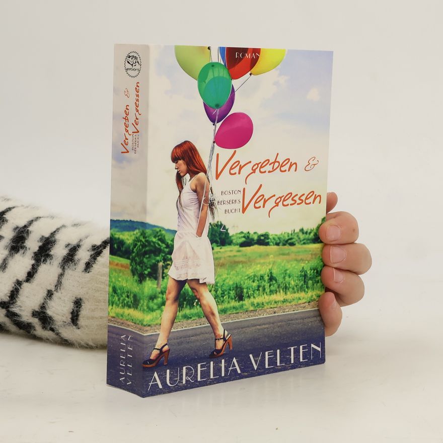 Aurelia Velten Vergeben & vergessen