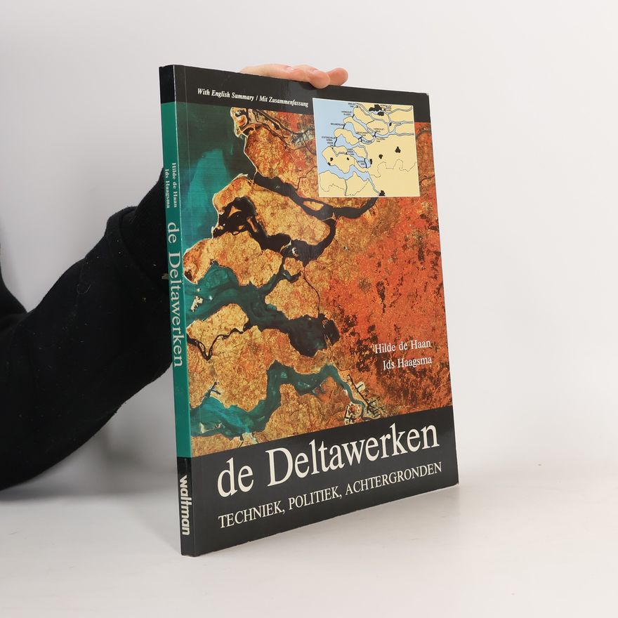 Hilde de Haan De Deltawerken