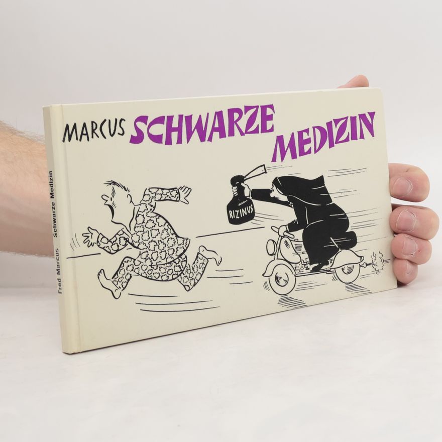 Fred Marcus Schwarze Medizin