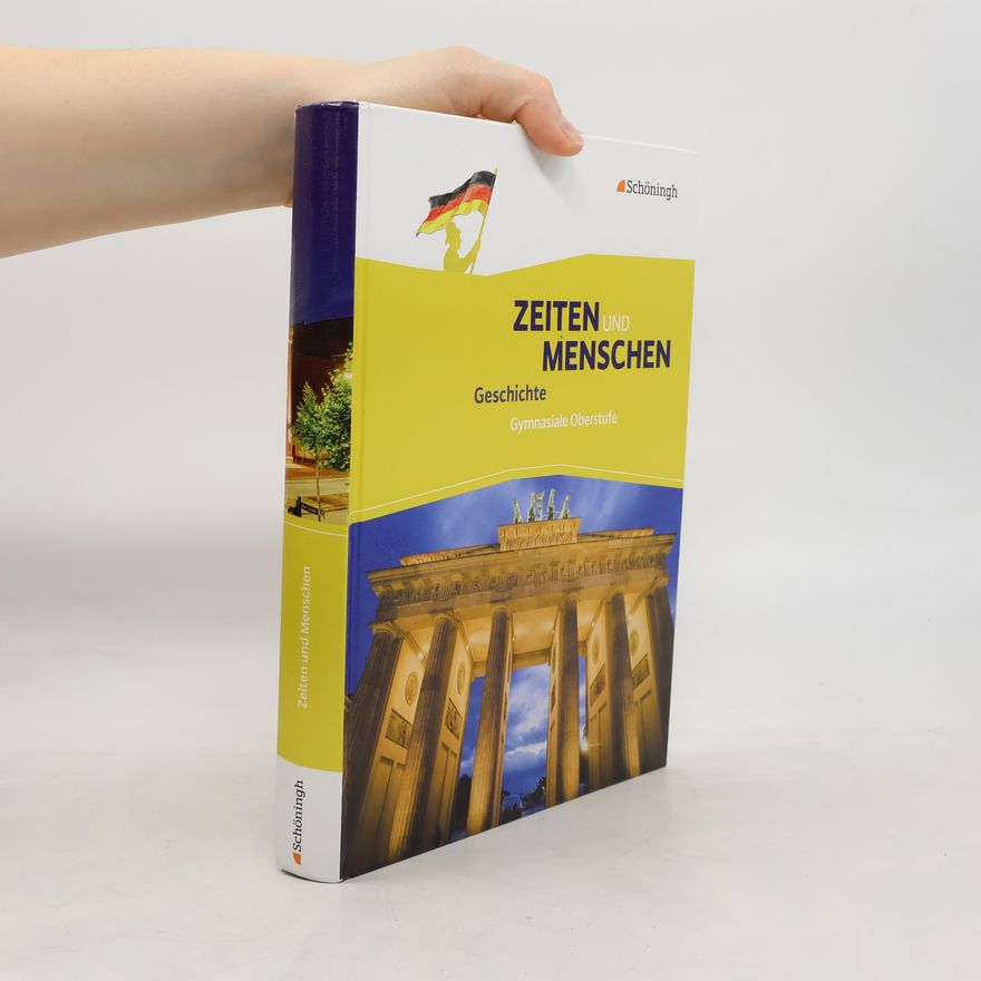 Kolektiv autorů Zeiten und Menschen - Geschichte, gymnasiale Oberstufe