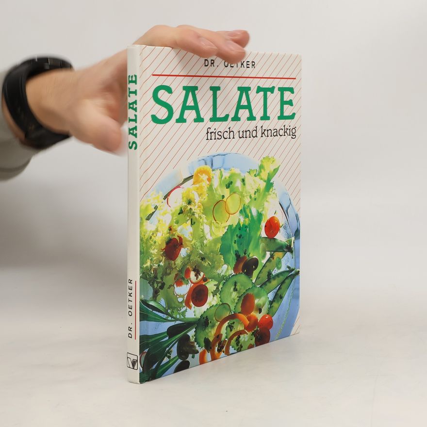 Autorenkollektiv Dr. Oetker. Salate. Frisch und knackig
