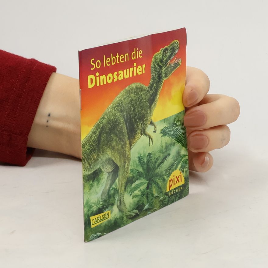 Collectif d'auteurs So lebten die Dinosaurier