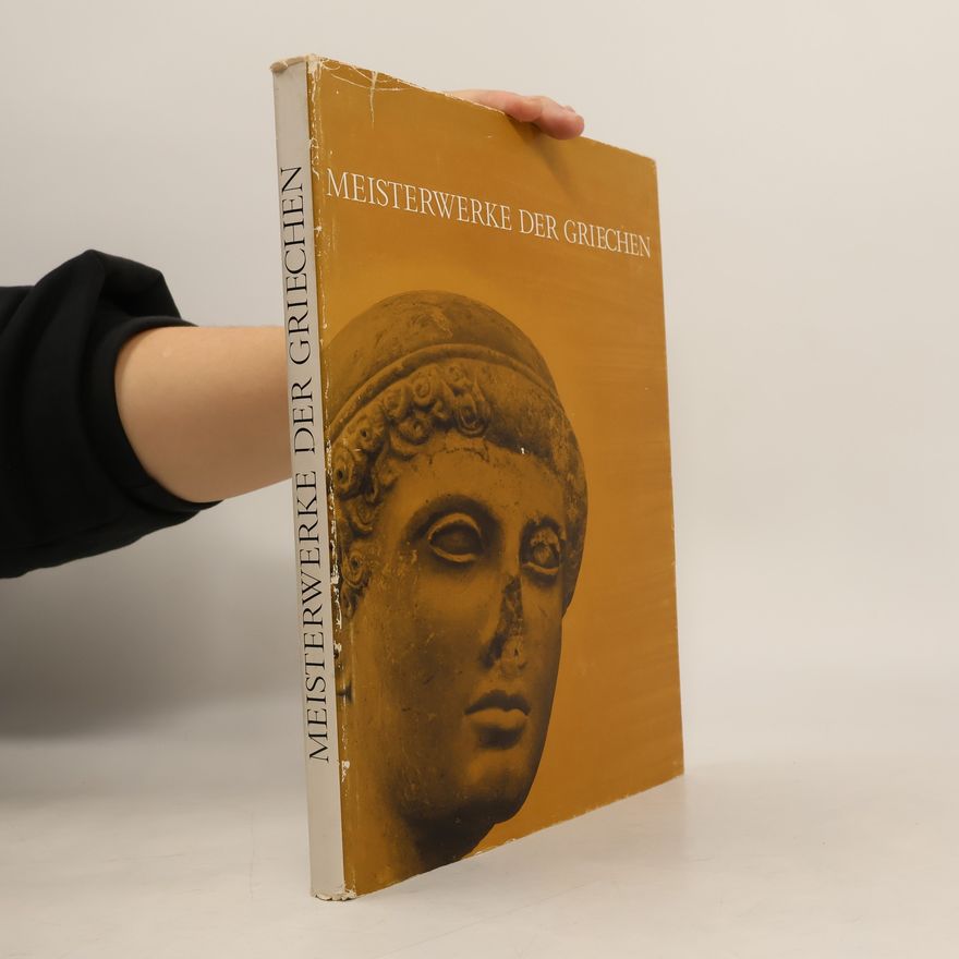 Autorenkollektiv Meisterwerke der Griechen