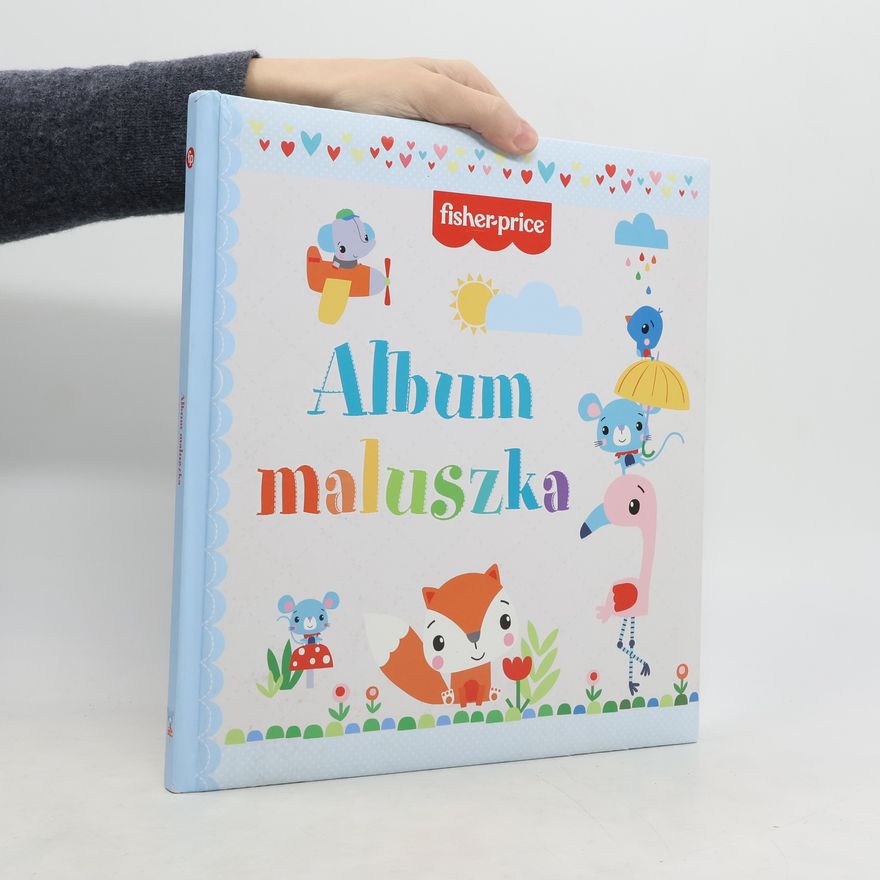 Various authors Fisher Price Album maluszka