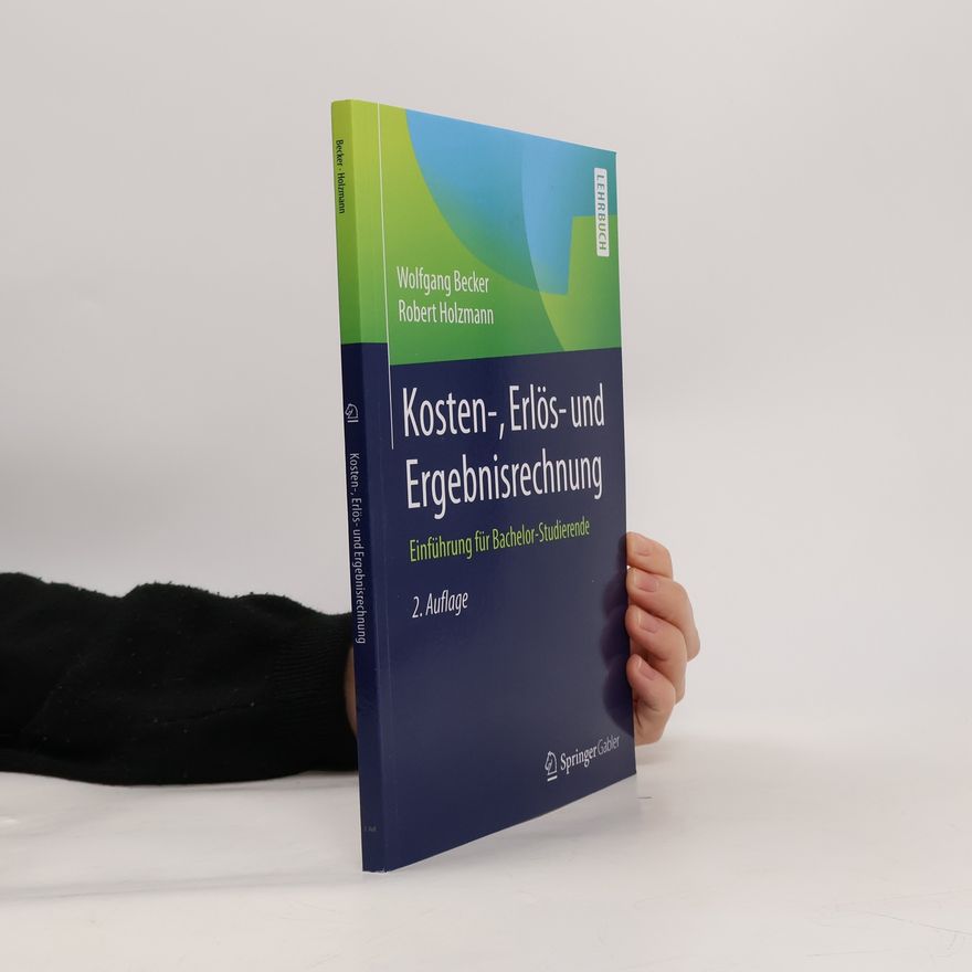 Wolfgang Becker Kosten-, Erlös- und Ergebnisrechnung
