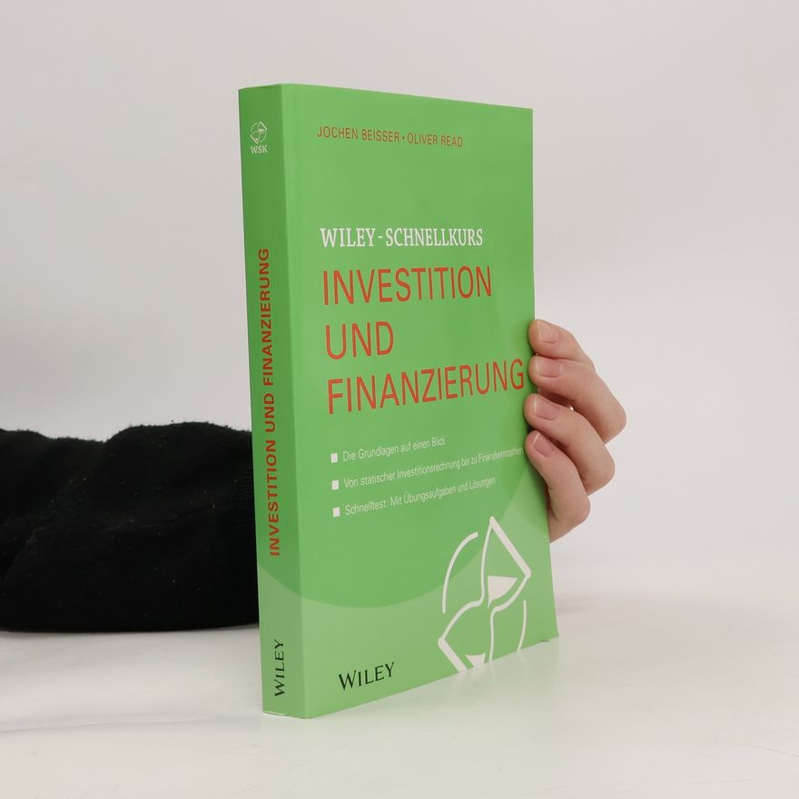 Jochen Beißer Wiley-Schnellkurs Investition und Finanzierung