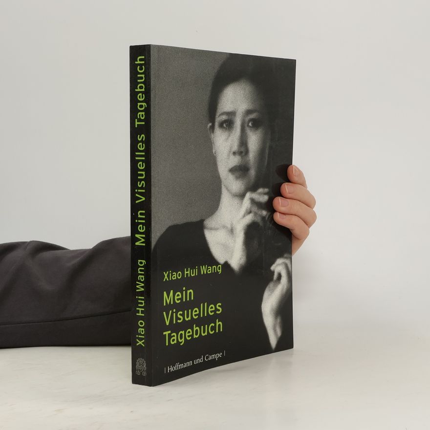Xiao Hui Wang Mein visuelles Tagebuch