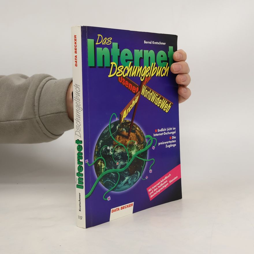 Bernd Kretschmer Das Internet-Dschungelbuch