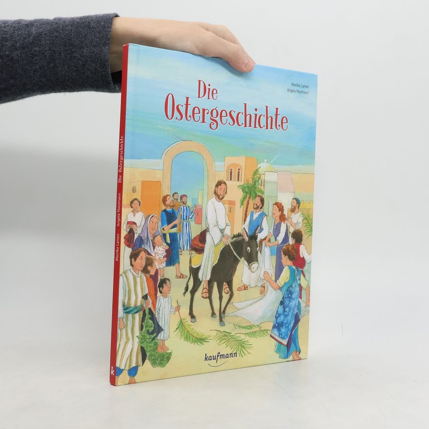 Monika Larsen Die Ostergeschichte
