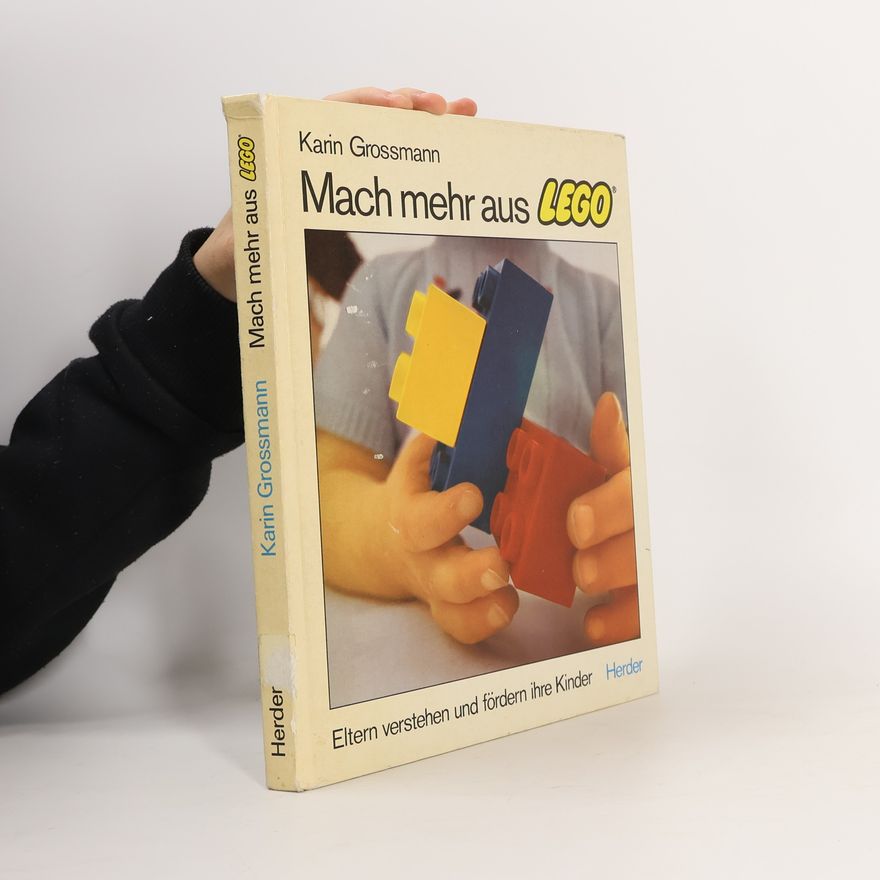 Karin Grossmann Mach mehr aus Lego