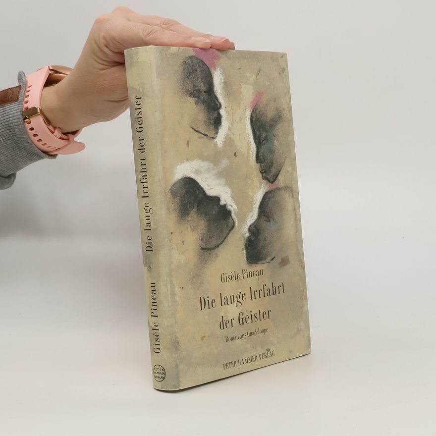 Gisèle Pineau Die lange Irrfahrt der Geister