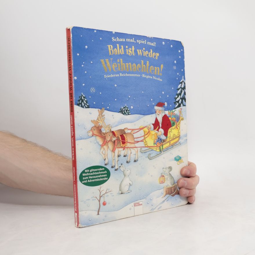 Friederun Reichenstetter Bald ist wieder Weihnachten!