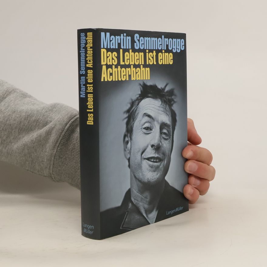 Martin Semmelrogge Das Leben ist eine Achterbahn