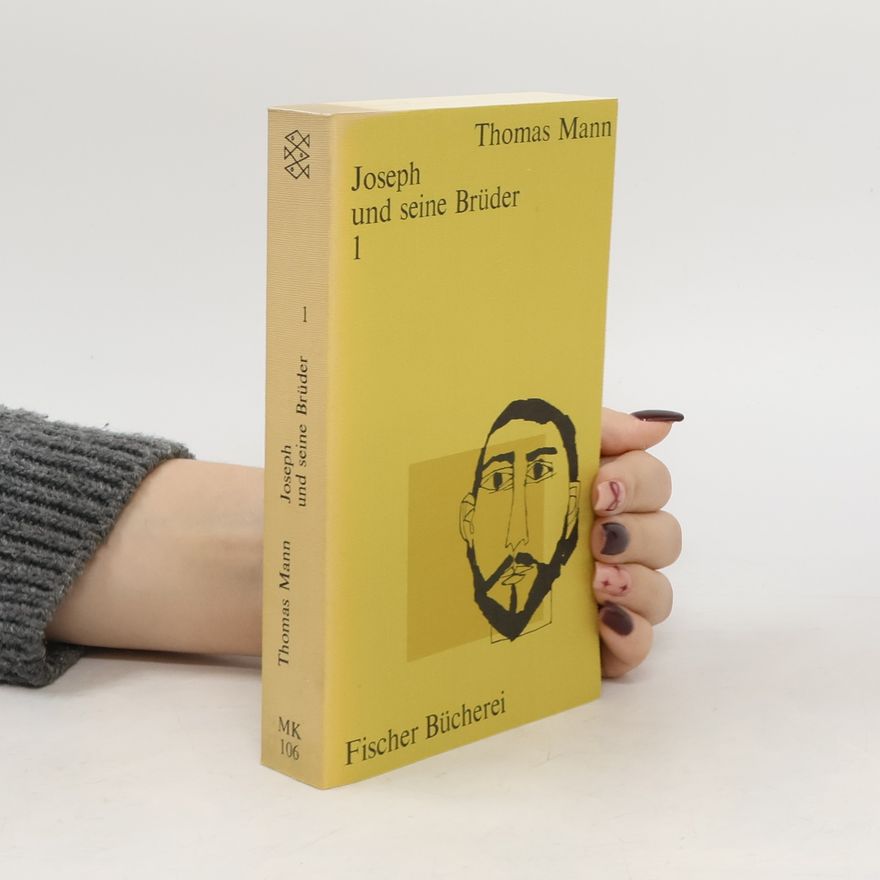 Thomas Mann Joseph und seine Brüder 1