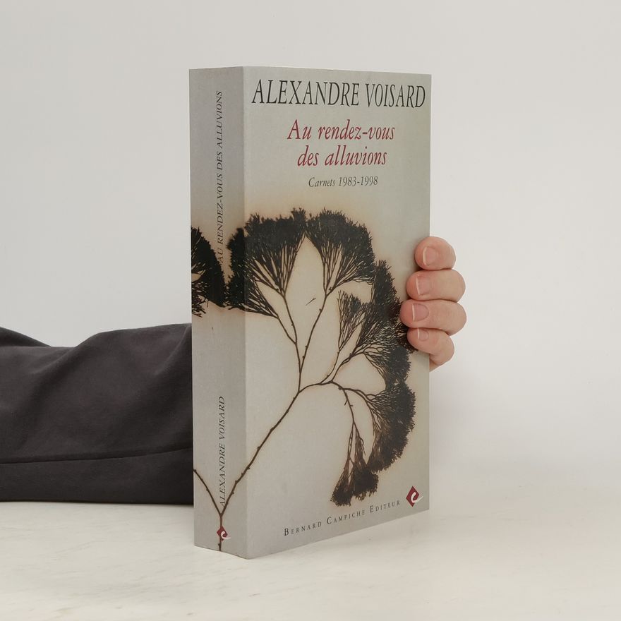 Alexandre Voisard Au rendez-vous des alluvions