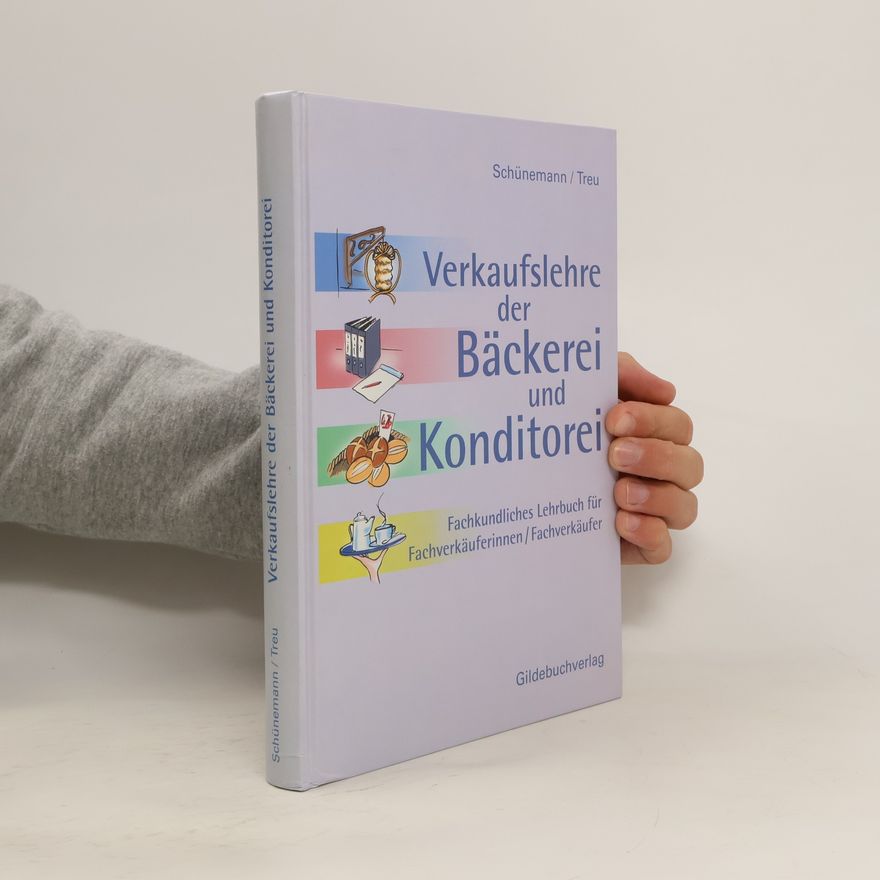 Claus Schünemann Verkaufslehre der Bäckerei und Konditorei