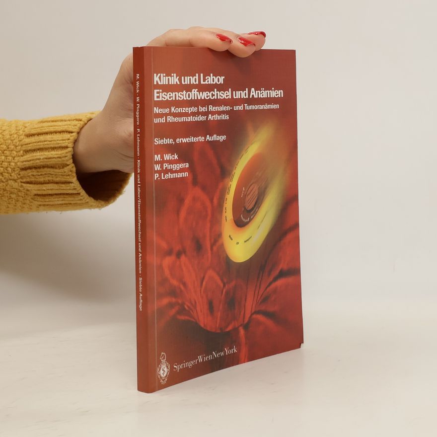 Manfred Wick Klinik und Labor, Eisenstoffwechsel und Anämien