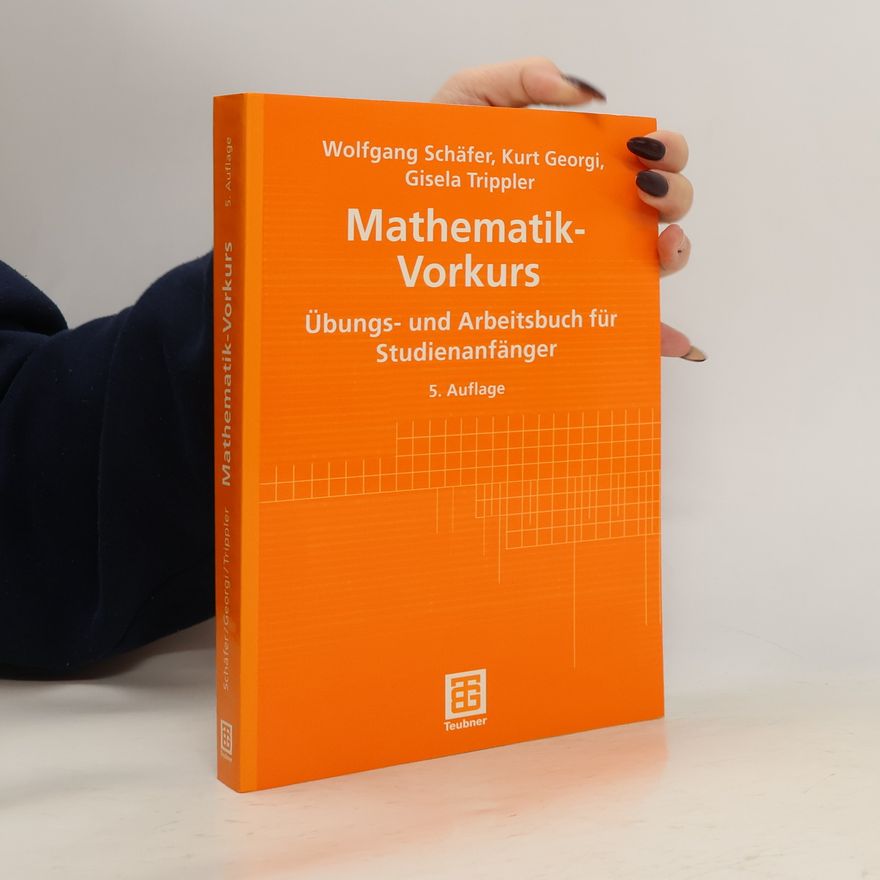 Wolfgang Schäfer Mathematik-Vorkurs