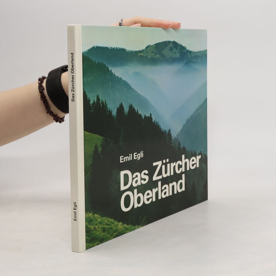 Emil Egli Das Zürcher Oberland