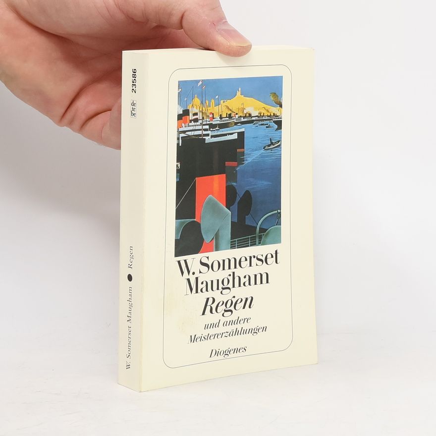 William Somerset Maugham Regen und andere Meistererzählungen