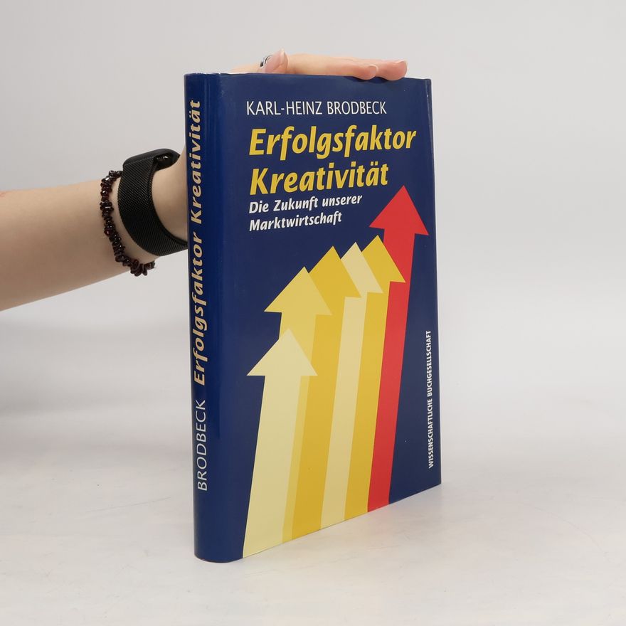 Heinz Brodbeck Erfolgsfaktor Kreativität