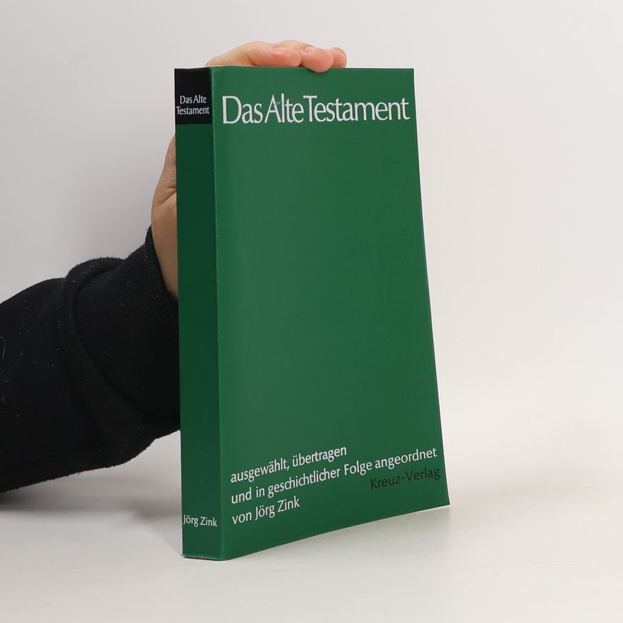Jörg Zink Das Alte Testament